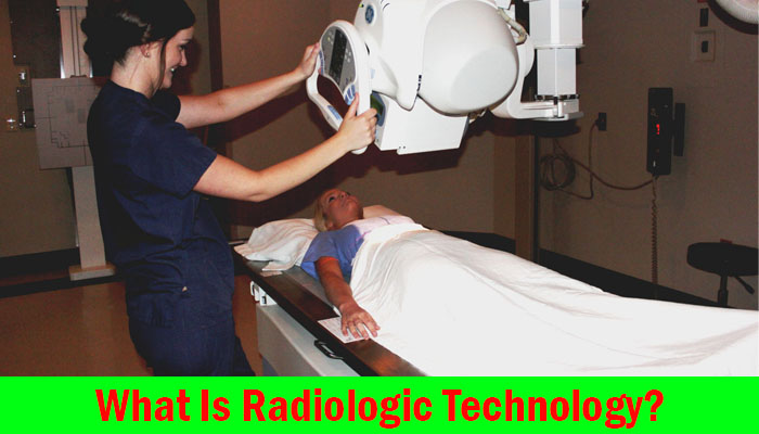 What Is Radiologic Technology?