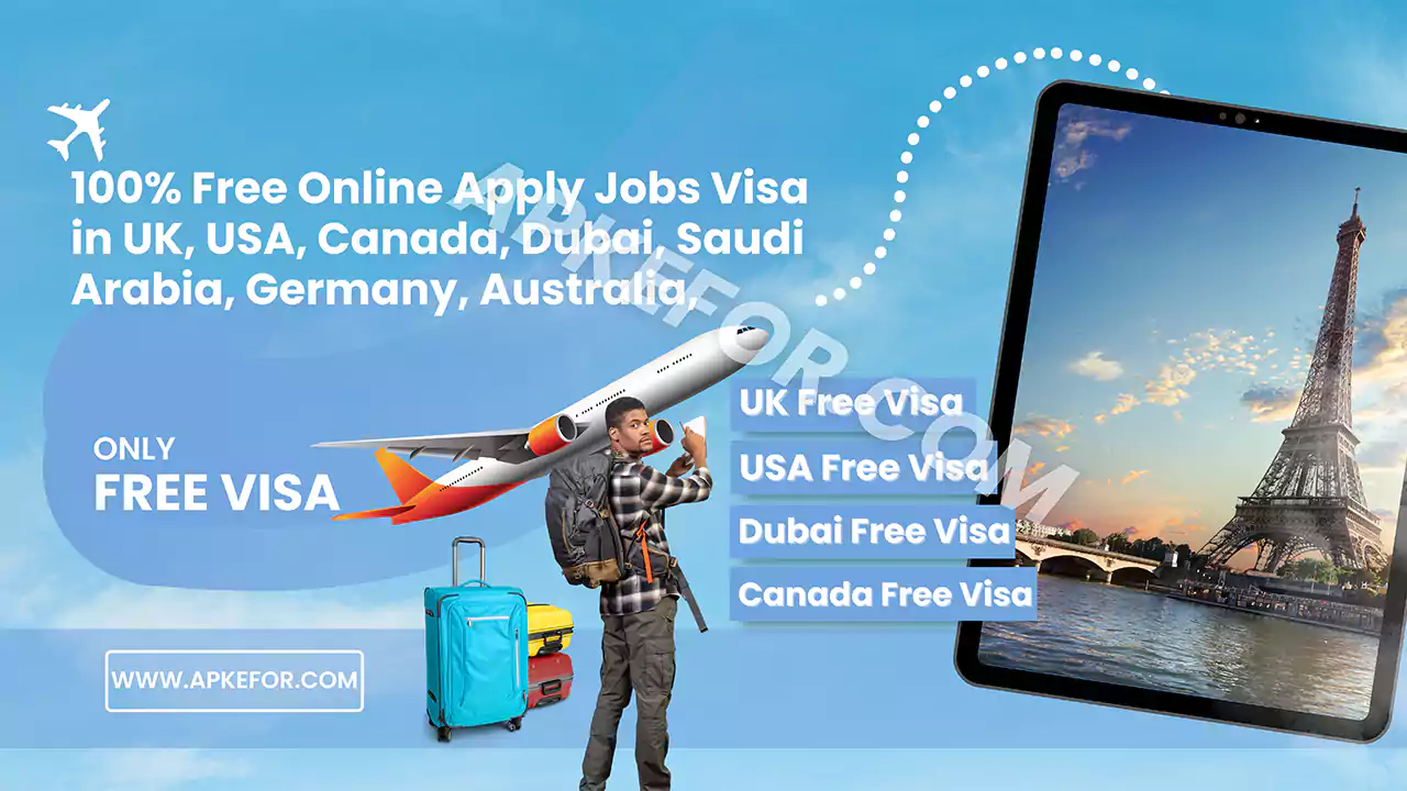get Free visa Online Apply UK, USA, Canada, Dubai,